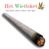 Heerlijk joint. Van het Wietloket